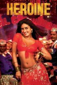 Heroine (2012) Hindi