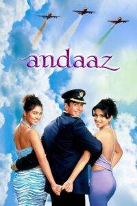 AndaAndaaz (2003) Hindi HD