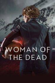 Woman of the Dead (2023) Hindi Season 1 Complete Netflix