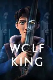 Wolf King – Season 1 (2025) Hindi HD