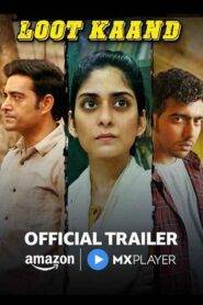 Hindi DubbedLoot Kaand – Season 1 (2025)Hindi Dubbed