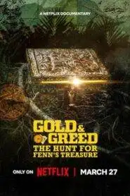 Gold And Greed The Hunt for Fenns Treasure – Season 1 (2025)