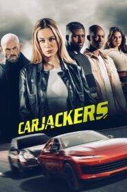 Carjackers (2025) 